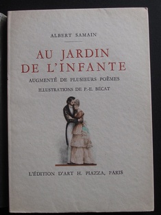 Au Jardin de l'Infante: augmenté de Plusieurs Poemes by Albert Samain (illus. PAUL-EMILE BECAT) French Books/Livres en Français by illustrator > BECAT