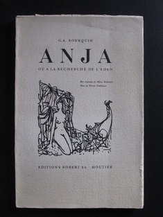 Anja: ou A La Recherche de l'Eden by G.A. Bourquin (illus. MARCO RICHTERICH Rare and Interesting - Livres français