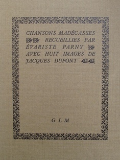 Chansons Madecasses receuillies par Evariste Parny avec Huit Images  de Jacques Dupont Rare and Interesting - Livres français