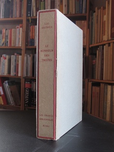 Le Bonheur des Tristes by Luc Dietrich ( illus. Auguste GAUDIN ) French Books/Livres en Français by illustrator > GAUDIN